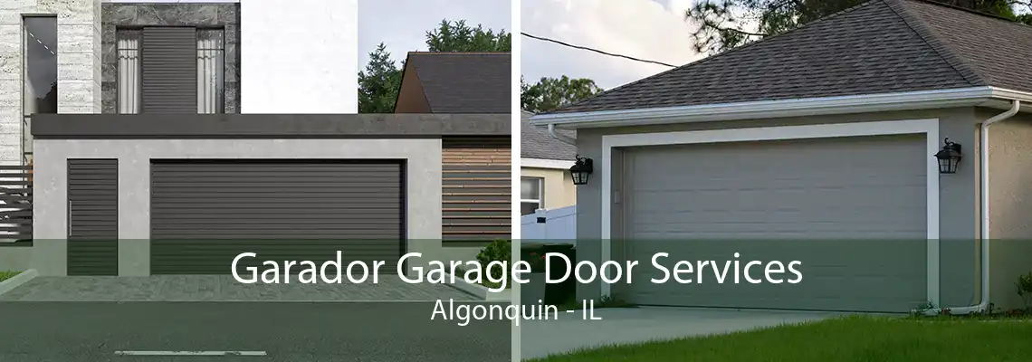 Garador Garage Door Services Algonquin - IL