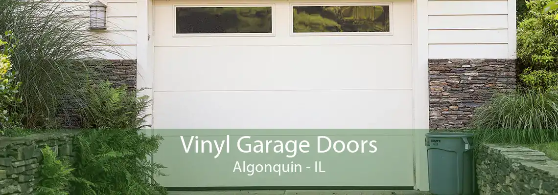 Vinyl Garage Doors Algonquin - IL